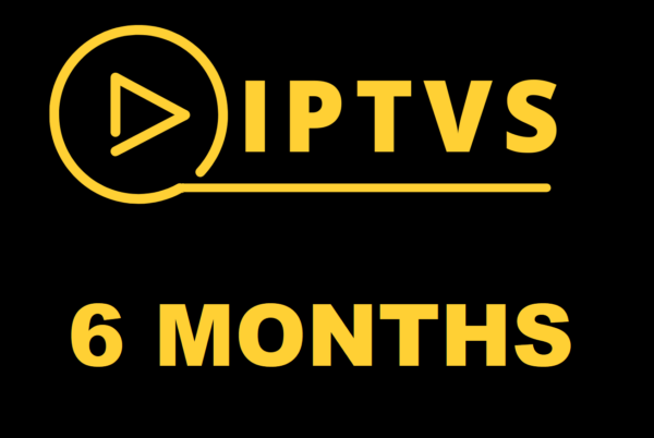 IPTVS 6 MONTHS